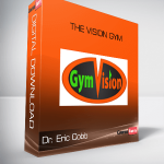 Dr. Eric Cobb – The Vision Gym