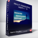 Aaron Doughty - Reality Transurfing Month 1- 12