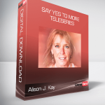 Alison J. Kay - Say Yes to More Teleseries