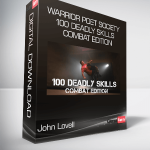 John Lovell - Warrior Poet Society - 100 Deadly Skills - Combat Edition