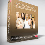 Arash DiBazar - AZD Process Level 1 & Seduction of Angie