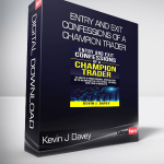 Kevin J Davey - Entry and Exit Confessions of a Champion Trader
