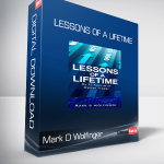 Mark D Wolfinger - Lessons of a Lifetime